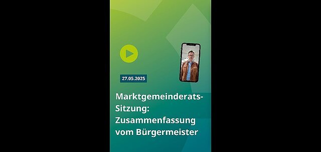Marktgemeinderatssitzung vom 27.Mai 2025
