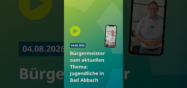 Bürgermeister zum aktuellen Thema in Bad Abbach: Jugendliche