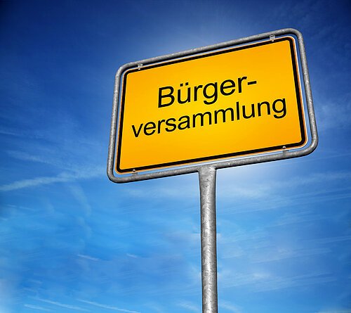Bürgerversammlung Strassenschild mit Aufschrift Bürgerversammlung